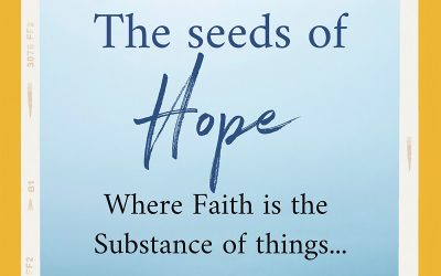 The Seeds of Hope
