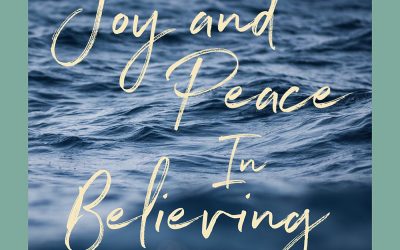 Joy and Peace in Believing